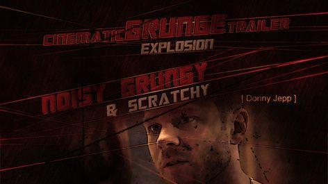 دانلود رایگان پروژه اماده افتر افکت : تریلر سینمایی Cinematic Grunge Trailer 