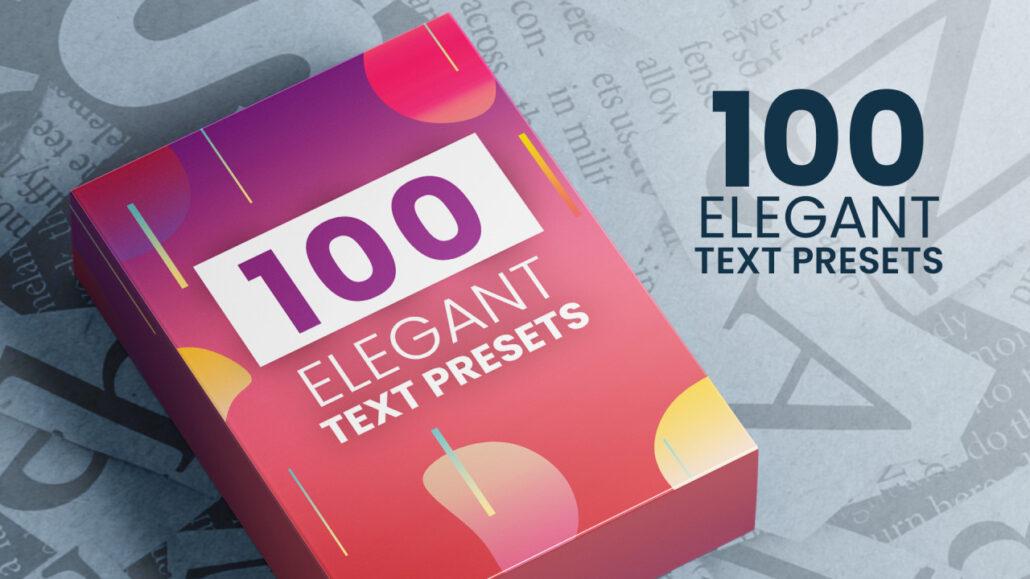 پریست انیمیشن اماده برای متن در افترافکت Elegant text presets